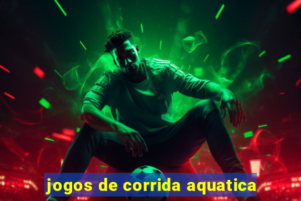 jogos de corrida aquatica